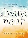 Book cover for Always Near: 10 Ways to Delight in the Closeness of God