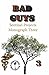 Bad Guys - Monograph Three ...