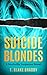 Suicide Blondes