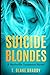 Suicide Blondes