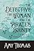 The Detective, the Woman an...