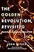 The Golden Revolution, Revi...