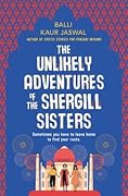 The Unlikely Adventures of the Shergill Sisters