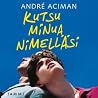 Kutsu minua nimel...