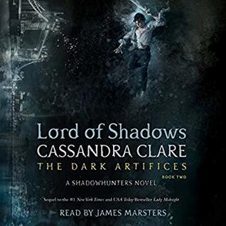 Lord of Shadows (The Dark Artifices, #2)