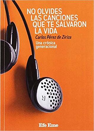 No olvides las canciones que te salvaron la vida