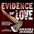 Evidence of Love: A True Story of Passion and Death in the Suburbs