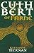 Cuthbert of Farne: A novel of Northumbria’s warrior saint (The Cuthbert Novels Book 1)
