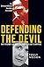 Defending the Devil: My Story as Ted Bundy's Last Lawyer