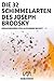 Die 32 Schimmelarten des Joseph Brodsky by Patrick Wilden