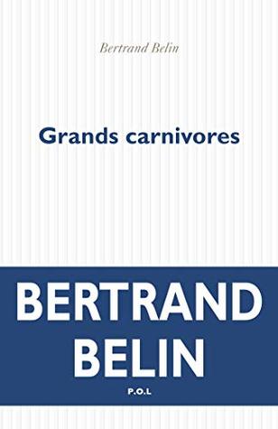 Grands carnivores (Fiction) (French Edition)
