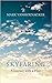 Skyfaring: A Journey with a Pilot