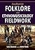 Handbook for Folklore and Ethnomusicology Fieldwork