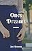 One's Dreams by Joe Benson