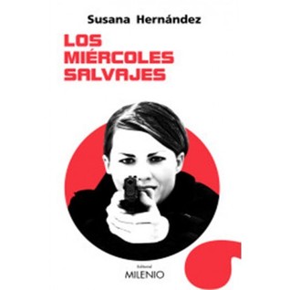 Los miércoles salvajes (Paperback)