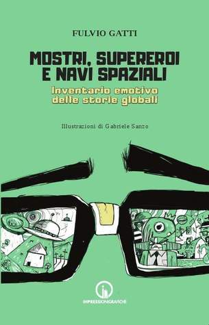 Mostri, supereroi e navi spaziali