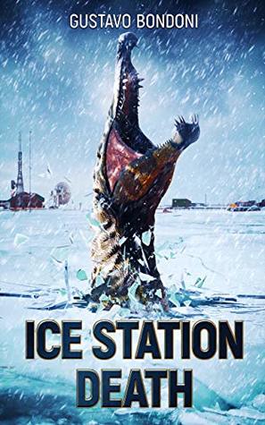 Ice Station Death (Kindle Edition)