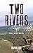 Two Rivers: Wild West Novel