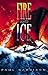 Fire and Ice