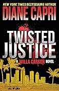 Twisted Justice