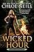 Wicked Hour (Heirs of Chicagoland #2)