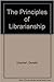 The Principles of Librarianship