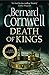 Death of Kings by Bernard Cornwell