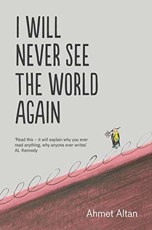 I Will Never See the World Again (Kindle Edition)