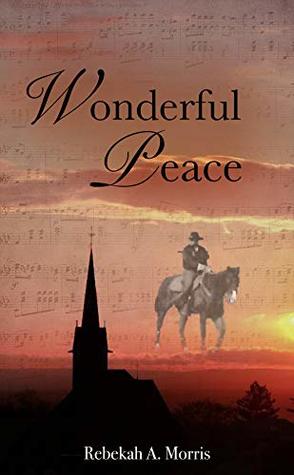 Wonderful Peace (Kindle Edition)