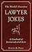 The World's Funniest Lawyer...