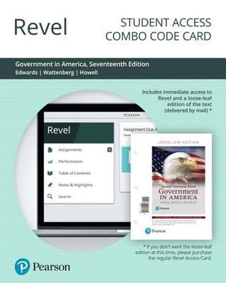 Government in America: People, Politics and Policy, 2016 Presidential Election Edition [with Revel Access Code]