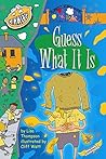 Guess What It Is