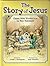 The Story of Jesus Box Set by Sarah E. Thompson
