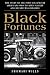 Black Fortunes: The Story of the First Six African Americans Who Escaped Slavery and Became Millionaires