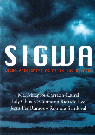 Sigwa: Isang Antolohiya ng Maiikling Kuwento (Paperback)