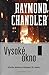 Vysoké okno by Raymond Chandler