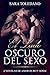El Lado Oscuro del Sexo: 4 ...