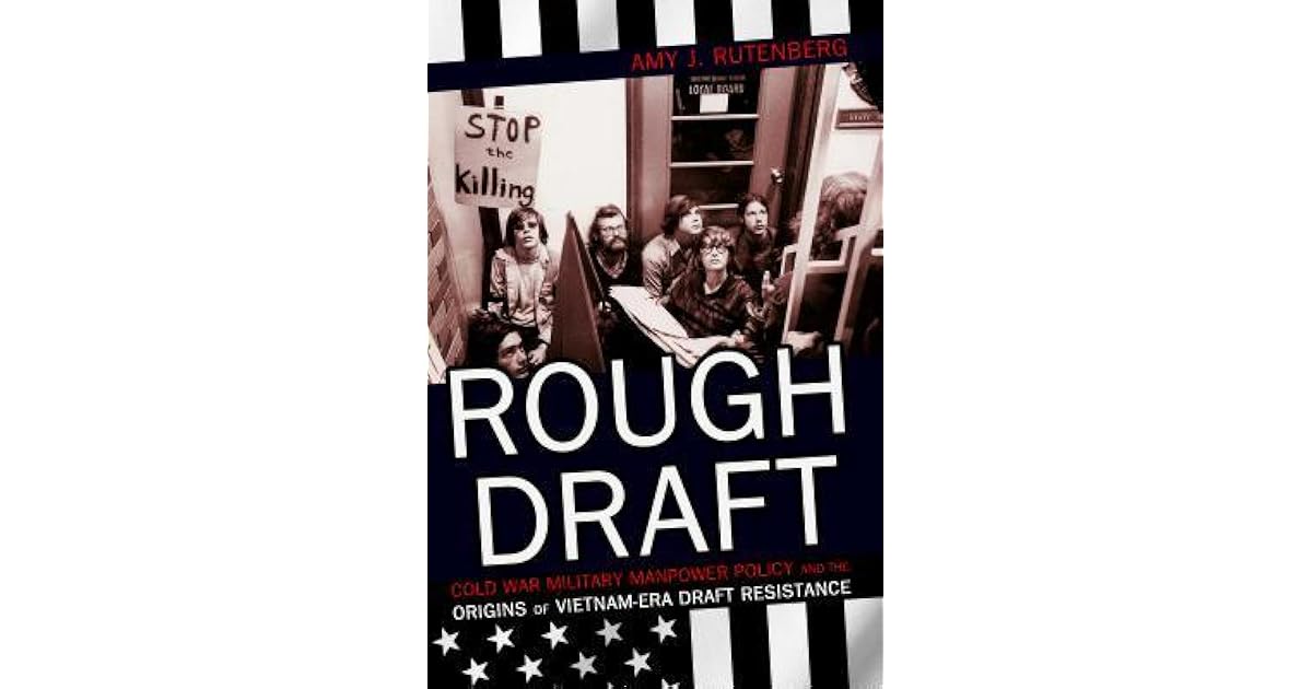 Rough Draft Cold War Military Manpower Policy and the Origins of