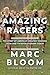 Amazing Racers by Marc Bloom