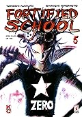 Fortified School, Vol. 5