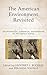 The American Environment Revisited by Geoffrey L. Buckley