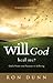 Will God Heal Me?: God's Po...