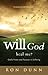 Will God Heal Me? by Ron Dunn