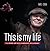 This is my life - Til minde...
