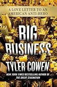 Big Business: A Love Letter to an American Anti-Hero