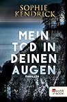 Mein Tod in deinen Augen (German Edition)
