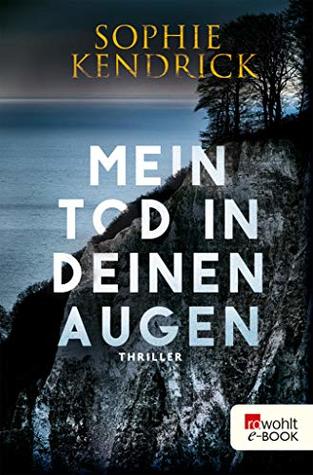 Mein Tod in deinen Augen (German Edition)