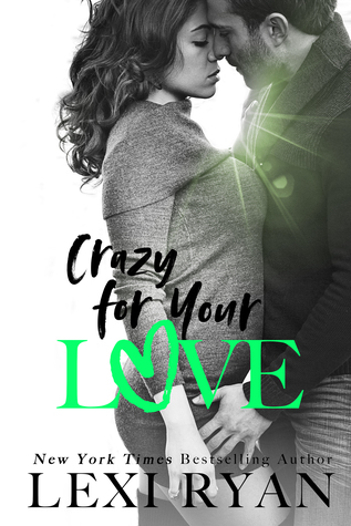 Crazy for Your Love (The Boys of Jackson Harbor, #5)