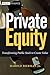 Private Equity: Transforming Public Stock to Create Value
