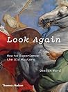 Look Again: How t...